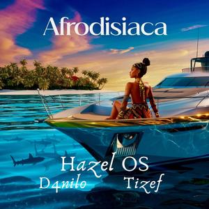 Afrodisiaca (feat. D4NIL0 & Tizef) (Explicit)