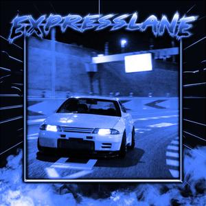 EXPRESSLANE (Explicit)