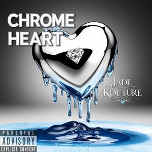 Chrome Heart (Explicit)