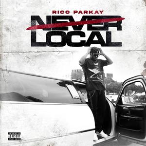 Never Local (Explicit)