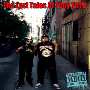 The Lost Tales Of Tony Yayo (Explicit)