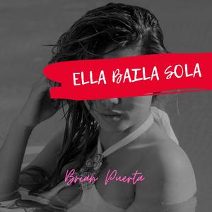 Ella Baila Sola 2023