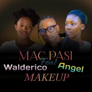 Makeup (feat. Walderico & Angel)