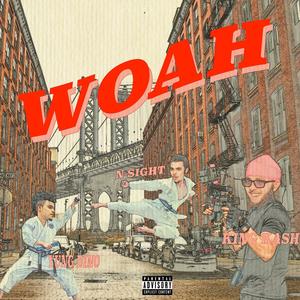 Woah (Explicit)