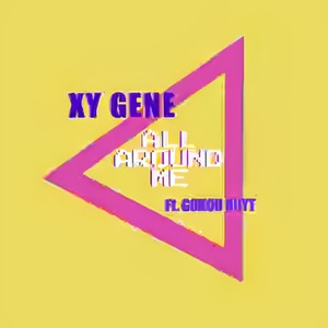 ALL AROUND ME(feat. Gokou Kuyt)