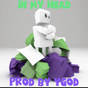In my Head (Explicit)