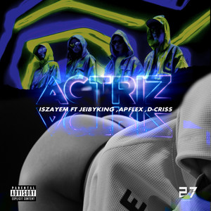 Actriz (Explicit)