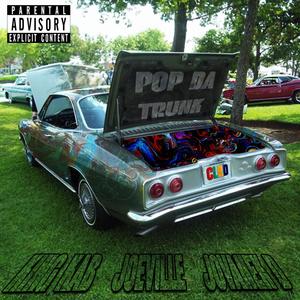 Pop Da Trunk (feat. King Kab & Jovanek Delone) [Explicit]