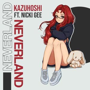 Neverland (feat. Nicki Gee)