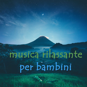 Musica rilassante per bambini