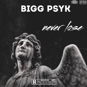 Never Lose (Explicit)