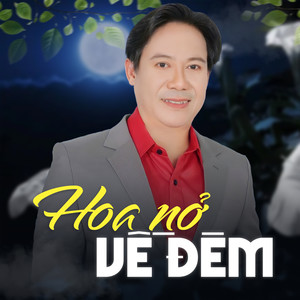 Hoa Nở Về Đêm