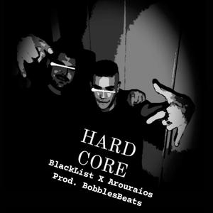 HardCore (feat. BobblesBeats) (Explicit)