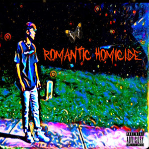 Romantic Homicide (Explicit)