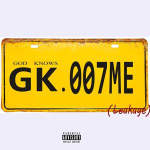 God Knows (GK) / Leakage [Explicit]