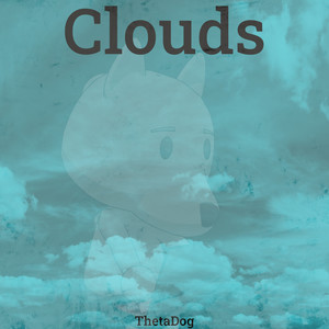 Clouds (Explicit)