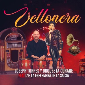 Vellonera (feat. Izis la Enfermera de la Salsa)