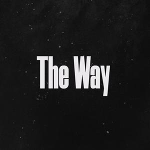 The Way (feat. N.O.B) [Explicit]