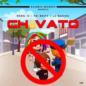 Chivato (Explicit)