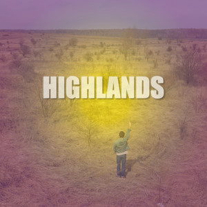 Highlands (19 days in Tetbury bonus track)