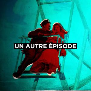 Un autre épisode