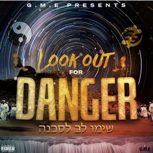 Look Out For Danger II