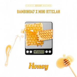 Honey Part.1 (feat. Mini RTTCLAN) (Explicit)