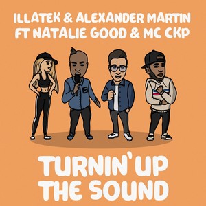 Turnin up the Sound(feat. Natalie Good & MC CKP)