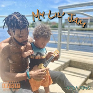 My Lil' Jam (Explicit)