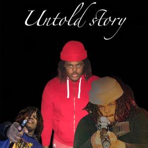 Untold Story (Explicit)