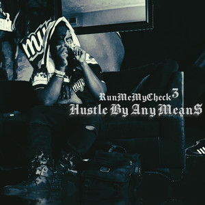 Hustle by Any Mean$ (Explicit)