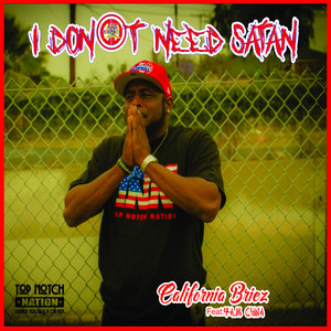 I Don't Need Satan (Explicit)