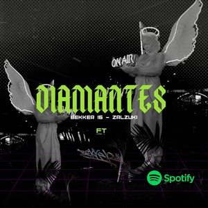 Diamantes (feat. Zalzuki) (Explicit)