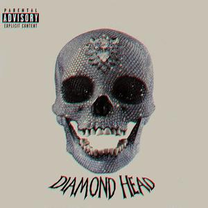 Diamond Head (Explicit)