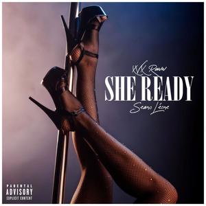 She Ready (feat. XvX Raww) (Explicit)