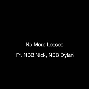 No More Losses