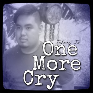 One More Cry