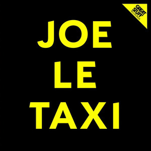 Joe le taxi (Original Mix)