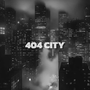 404 City (Slowed + Reverb)
