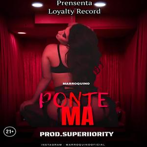 Ponte Ma (feat. Superiiority)