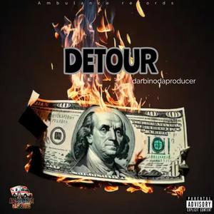 DETOURS1 (feat. DARBINODAPRODUCER) [Explicit]