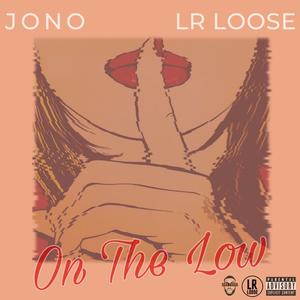 On The Low