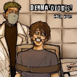 DERMATOLOGIST (Explicit)