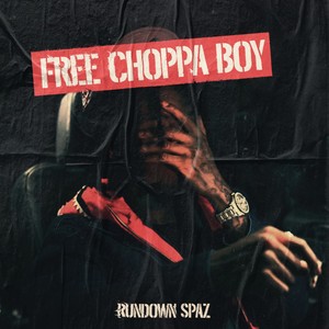 Free Choppa Boy (Explicit)