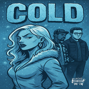 Cold (Explicit)
