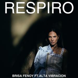 Brisa Fenoy - RESPIRO