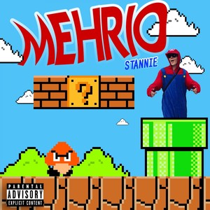 Mehrio (Explicit)