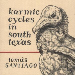 Karmic Cycles In South Texas