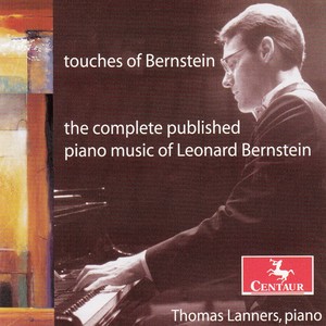 BERNSTEIN, L.: Piano Music (Complete) [Touches of Bernstein] [Lanners]