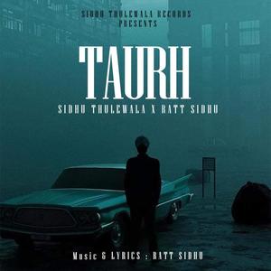 Taurh (feat. Ratt Sidhu) [Explicit]